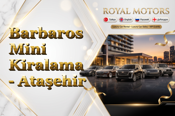 Barbaros Mini Kiralama - Ataşehir