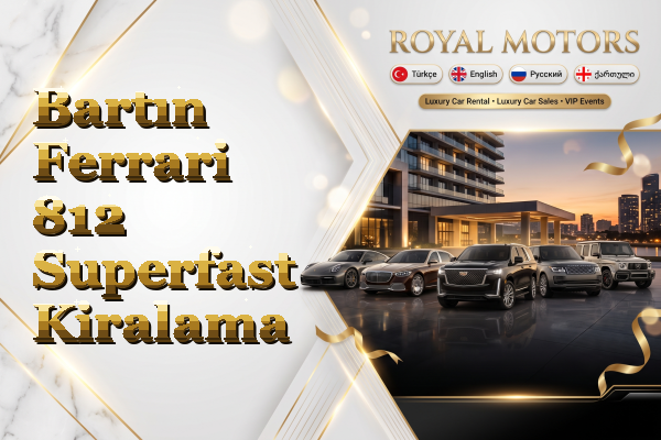 Bartın Ferrari 812 Superfast Kiralama