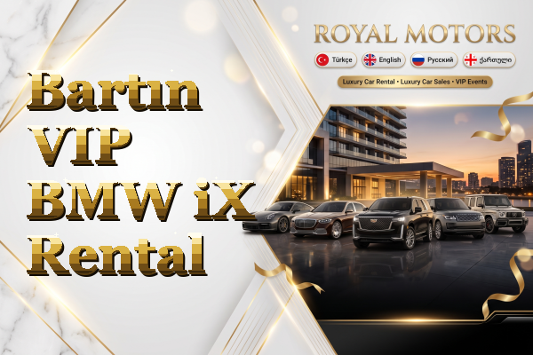 Bartın VIP BMW iX Rental