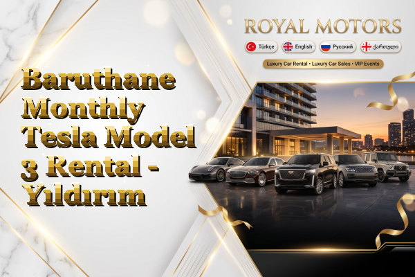 Baruthane Monthly Tesla Model 3 Rental - Yıldırım
