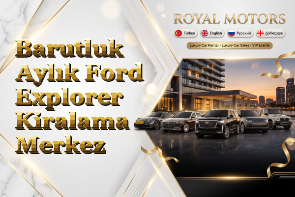 Barutluk Aylık Ford Explorer Kiralama - Merkez