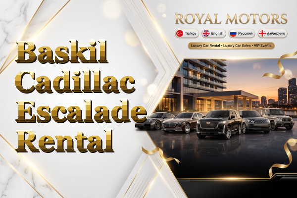 Baskil Cadillac Escalade Rental