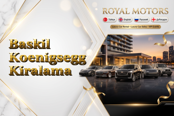 Baskil Koenigsegg Kiralama