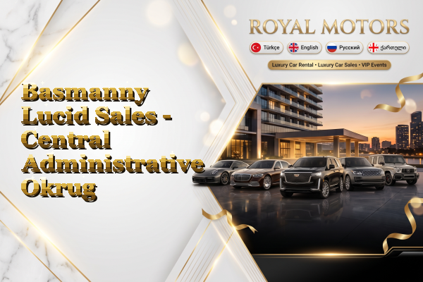 Basmanny Lucid Sales - Central Administrative Okrug