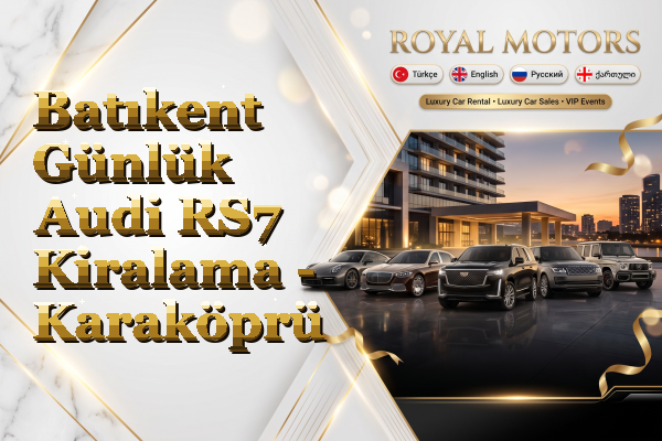 Batıkent Günlük Audi RS7 Kiralama - Karaköprü
