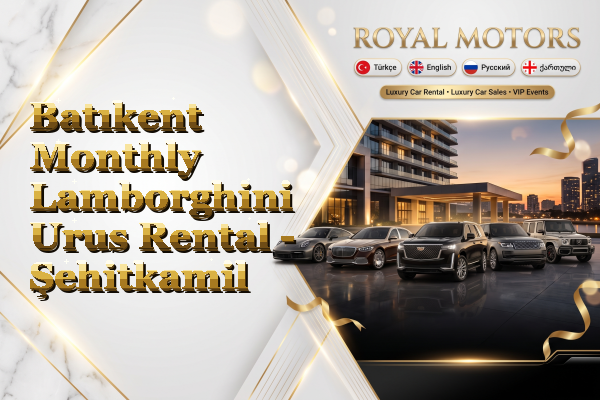 Batıkent Monthly Lamborghini Urus Rental - Şehitkamil