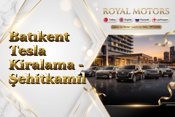 Batıkent Tesla Kiralama - Şehitkamil