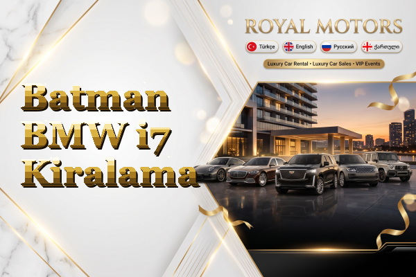Batman BMW i7 Kiralama