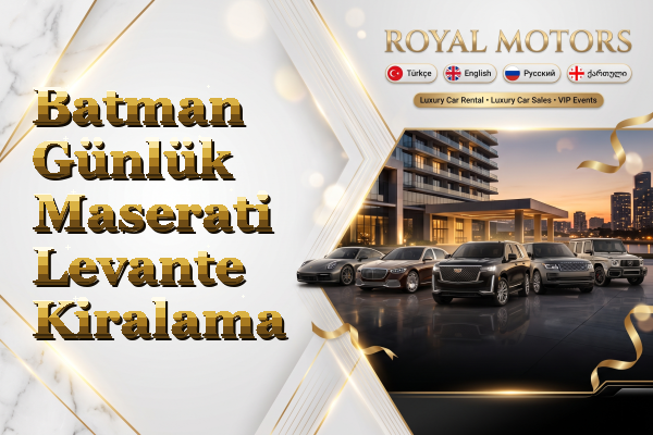 Batman Günlük Maserati Levante Kiralama