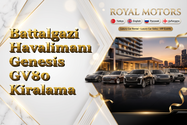 Battalgazi Havalimanı Genesis GV80 Kiralama