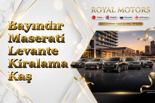 Bayındır Maserati Levante Kiralama - Kaş