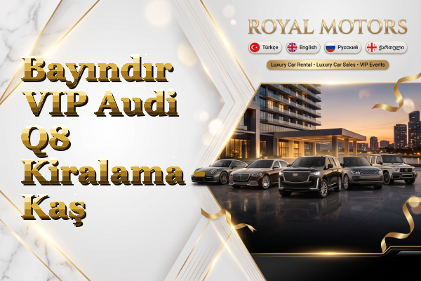 Bayındır VIP Audi Q8 Kiralama - Kaş