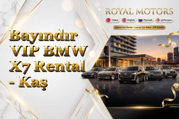 Bayındır VIP BMW X7 Rental - Kaş