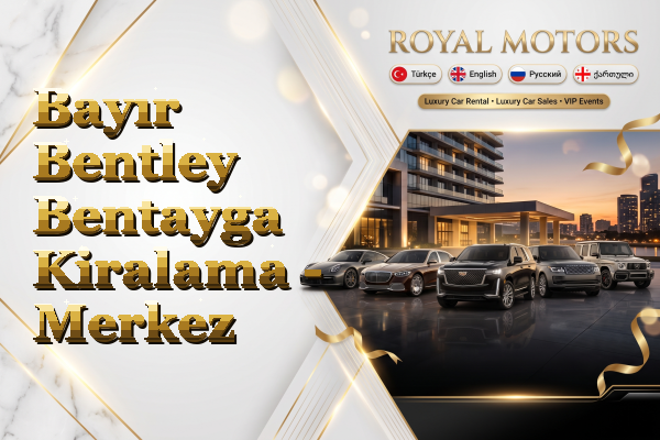 Bayır Bentley Bentayga Kiralama - Merkez