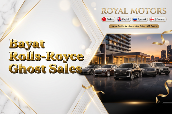 Bayat Rolls-Royce Ghost Sales
