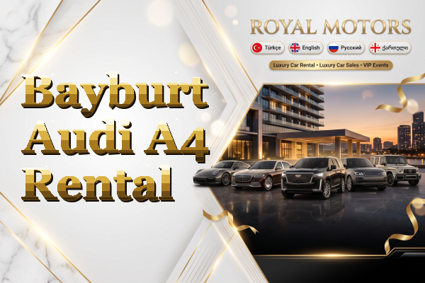 Bayburt Audi A4 Rental
