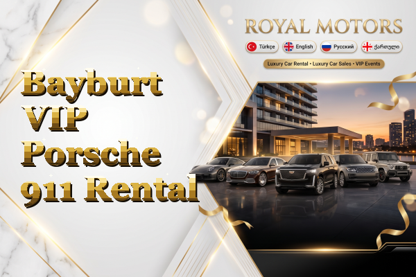 Bayburt VIP Porsche 911 Rental