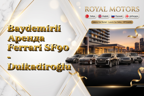 Baydemirli Аренда Ferrari SF90 - Dulkadiroğlu
