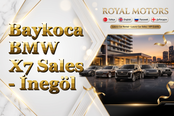 Baykoca BMW X7 Sales - İnegöl