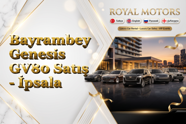 Bayrambey Genesis GV80 Satış - İpsala