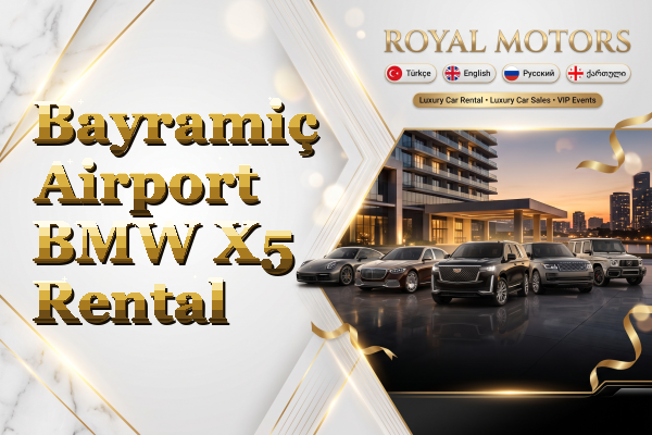 Bayramiç Airport BMW X5 Rental