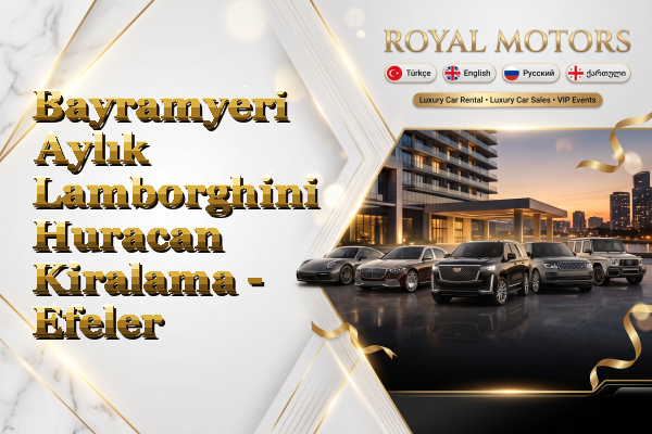 Bayramyeri Aylık Lamborghini Huracan Kiralama - Efeler