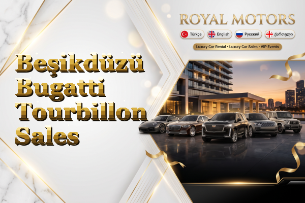 Beşikdüzü Bugatti Tourbillon Sales