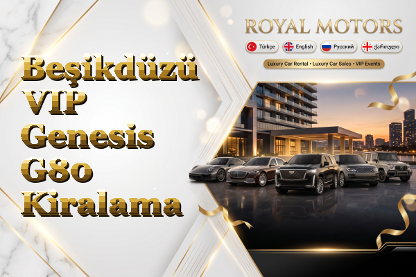 Beşikdüzü VIP Genesis G80 Kiralama
