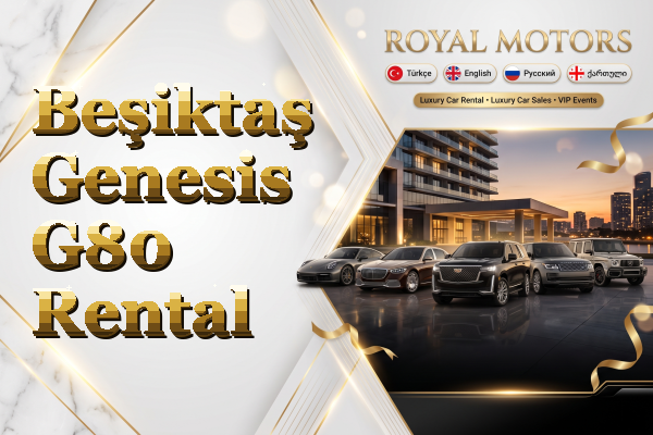 Beşiktaş Genesis G80 Rental
