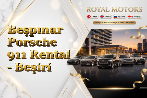 Beşpınar Porsche 911 Rental - Beşiri