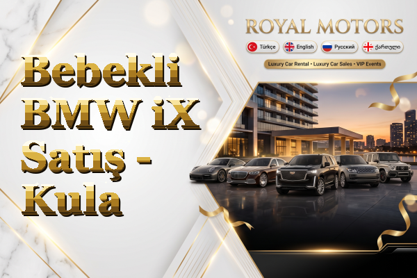 Bebekli BMW iX Satış - Kula