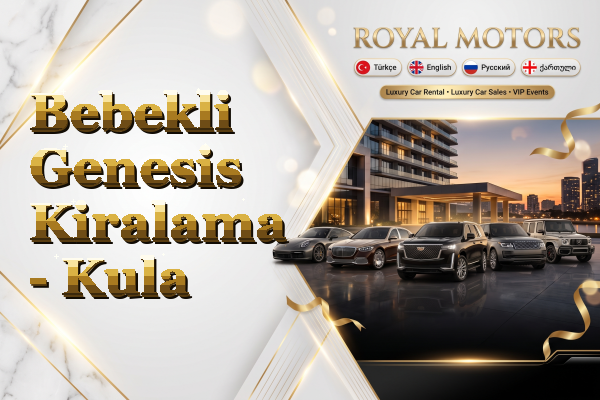 Bebekli Genesis Kiralama - Kula