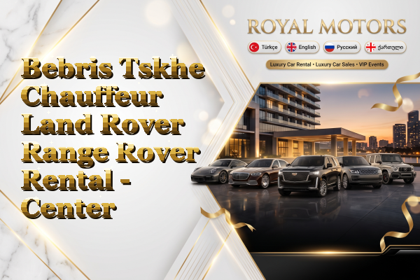 Bebris Tskhe Chauffeur Land Rover Range Rover Rental - Center