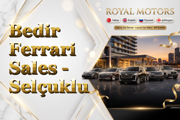 Bedir Ferrari Sales - Selçuklu