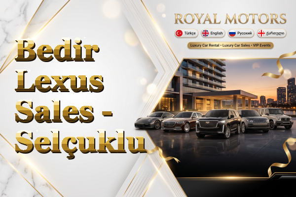 Bedir Lexus Sales - Selçuklu