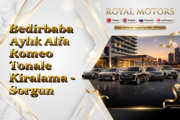 Bedirbaba Aylık Alfa Romeo Tonale Kiralama - Sorgun