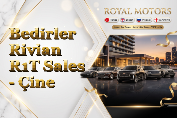 Bedirler Rivian R1T Sales - Çine