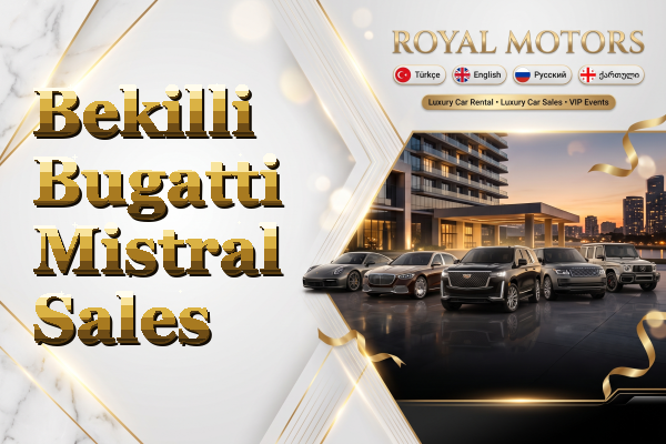 Bekilli Bugatti Mistral Sales