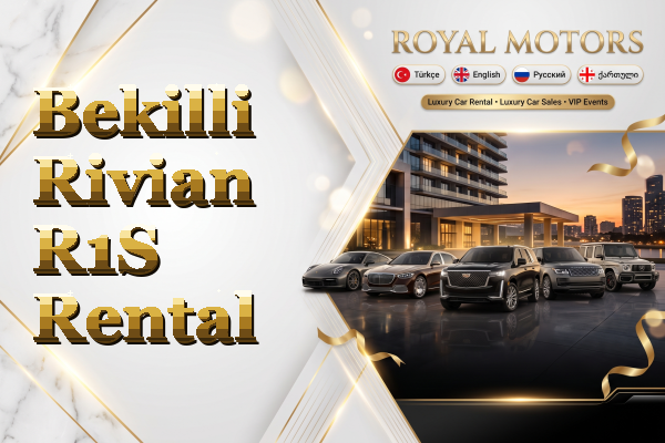 Bekilli Rivian R1S Rental