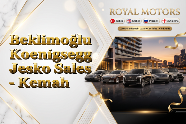 Beklimoğlu Koenigsegg Jesko Sales - Kemah