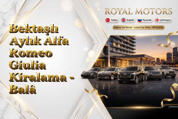 Bektaşlı Aylık Alfa Romeo Giulia Kiralama - Balâ