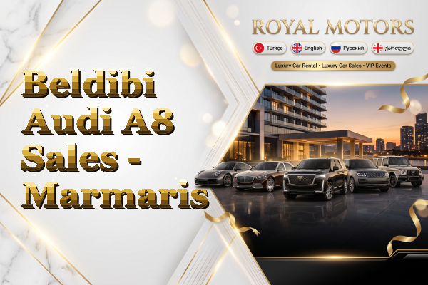 Beldibi Audi A8 Sales - Marmaris