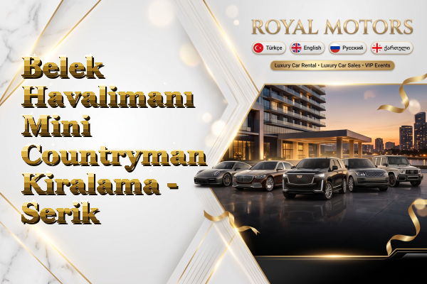 Belek Havalimanı Mini Countryman Kiralama - Serik