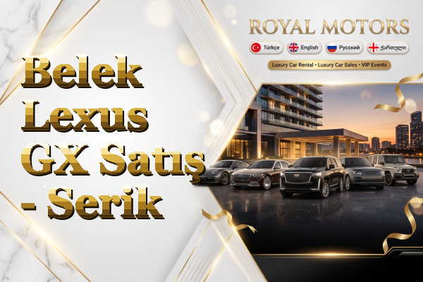Belek Lexus GX Satış - Serik