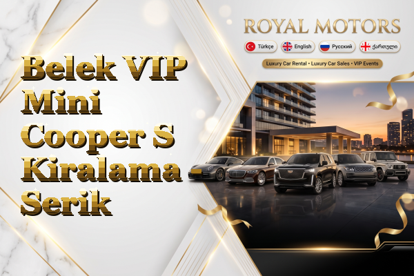 Belek VIP Mini Cooper S Kiralama - Serik