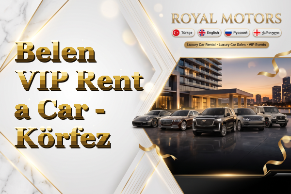 Belen VIP Rent a Car - Körfez