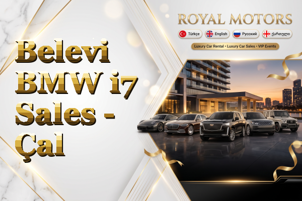 Belevi BMW i7 Sales - Çal