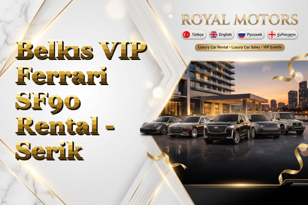 Belkıs VIP Ferrari SF90 Rental - Serik