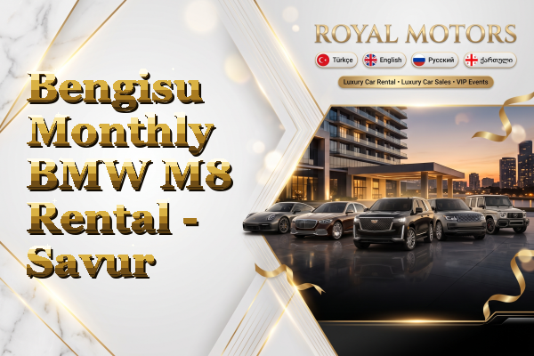Bengisu Monthly BMW M8 Rental - Savur