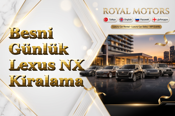 Besni Günlük Lexus NX Kiralama
